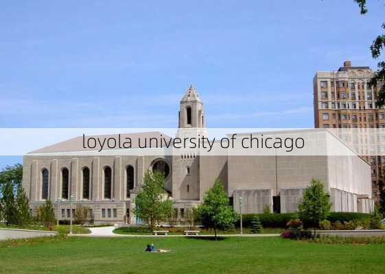 loyola university of chicago