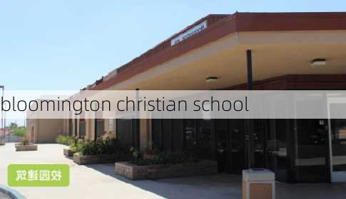 bloomington christian school