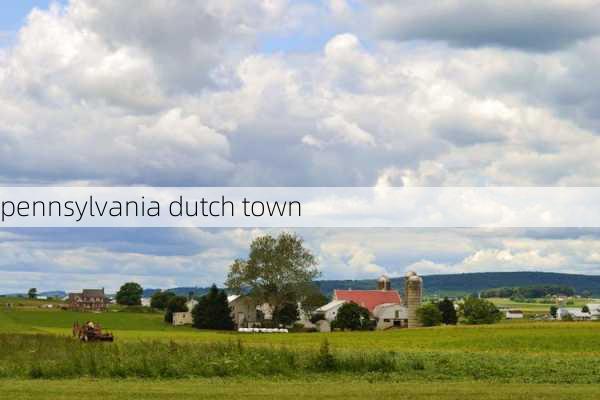 pennsylvania dutch town