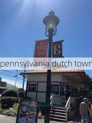 pennsylvania dutch town