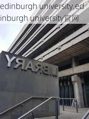 edinburgh university,edinburgh university官网